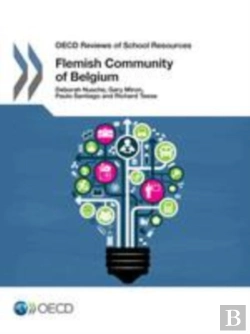 Bertrand.pt - Oecd Reviews Of School Resources: Flemish Community Of Belgium 2015