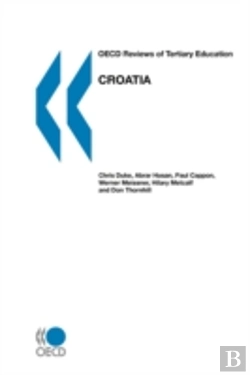 Bertrand.pt - Oecd Reviews Of Tertiary Education Croatia
