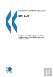 Oecd Reviews Of Tertiary Education: Iceland 2008