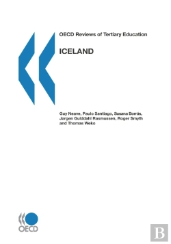 Bertrand.pt - Oecd Reviews Of Tertiary Education: Iceland 2008