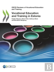 Oecd Reviews Of Vocational Education And Training Vocational Education And Training In Estonia