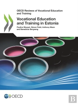 Bertrand.pt - Oecd Reviews Of Vocational Education And Training Vocational Education And Training In Estonia