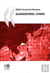 Oecd Territorial Reviews : Guangdong, China 2010