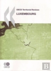 Oecd Territorial Reviews Luxembourg