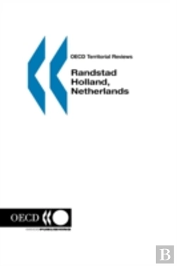 Bertrand.pt - Oecd Territorial Reviews Randstad Holland, Netherlands