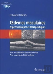 Oedemes Maculaires - Aspects Cliniques Et Therapeutiques