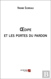 Oedipe Et Les Portes Du Pardon