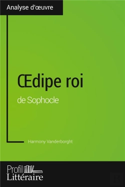 Bertrand.pt - Oedipe Roi De Sophocle ; Analyse Approfondie