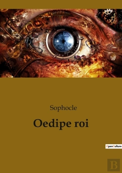 Bertrand.pt - Oedipe Roi : Tragédie Grecque Classique De Sophocle