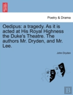 Bertrand.pt - Oedipus: A Tragedy. As It Is Acted At Hi