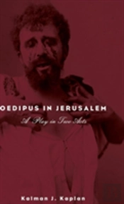 Oedipus In Jerusalem