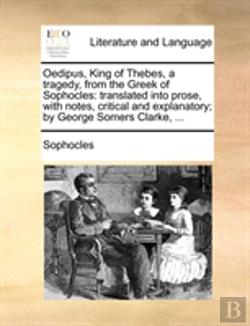 Bertrand.pt - Oedipus, King Of Thebes, A Tragedy, From