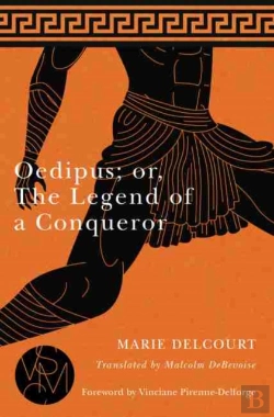 Bertrand.pt - Oedipus; Or, The Legend Of A Conqueror