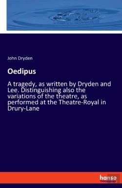 Bertrand.pt - Oedipus:A Tragedy, As Written By Dryden