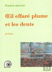 Oeil Effaré Plume Et Les Dents