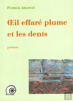 Bertrand.pt - Oeil Effaré Plume Et Les Dents