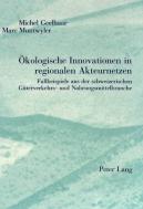 Oekologische Innovationen In Regionalen Akteurnetzen