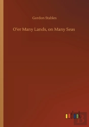 O'Er Many Lands, On Many Seas