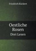 Oestliche Rosen Drei Lesen