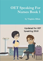 Oet Speaking For Nurses Book 1
