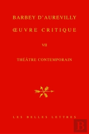 Oeuvre Critique Tome 7 ; Théâtre Contemporain