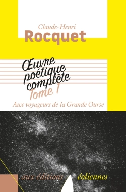 Bertrand.pt - Oeuvre Poetique Complete, Tome 1 - Aux Voyageurs De La Grande Ourse