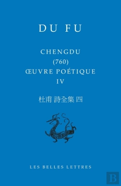 Bertrand.pt - Oeuvre Poétique Iv : Chengdu (760)