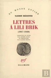 Oeuvres Choisies : Lettres A Lili Brik