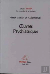 Oeuvres Choisies Oeuvres Psychiatriques