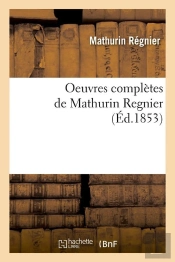 Oeuvres Compl De Mathurin Regnier Edition 1853