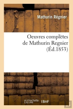 Bertrand.pt - Oeuvres Compl De Mathurin Regnier Edition 1853