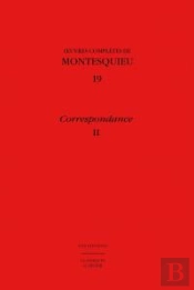 Oeuvres Complètes 19 ; Correspondance Ii