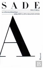 Oeuvres Complètes : Aline Et Valcour Ou Le Roman Philosophique (Lettres Xxxvi À Lxxii Et Documents Annexes)