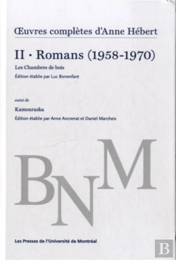 Bertrand.pt - Oeuvres Completes D'Anne Hebert Ii. Romans (1958-1970)