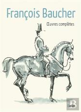 Oeuvres Complètes De Francois Baucher