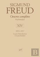 Oeuvres Complètes De Freud Tome 14 : Leçons D'Introduction À La Psychanalyse