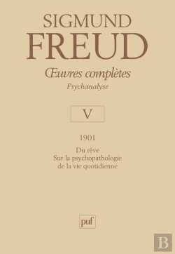 Bertrand.pt - Oeuvres Complètes De Freud Tome 5 : 1901 ; Psychopathologie De La Vie Quotidienne