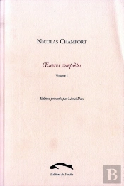 Oeuvres Complètes De Nicolas Chamfort Tome 1