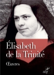 Oeuvres Completes D'Elisabeth De La Trinite