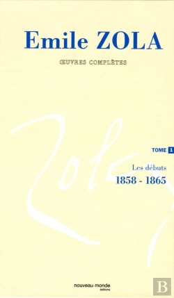 Bertrand.pt - Oeuvres Complètes D'Emile Zola, Tome 1 : Les Débuts