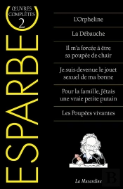 Oeuvres Completes D'Esparbec - Tome 2