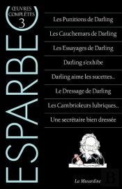 Oeuvres Completes D'Esparbec - Tome 3