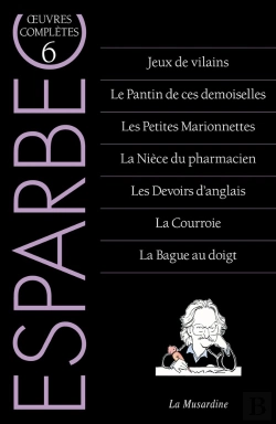 Bertrand.pt - Oeuvres Complètes D'Esparbec Tome 6