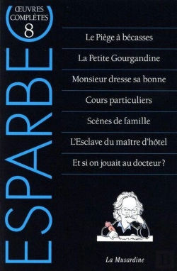 Bertrand.pt - Oeuvres Complètes D'Esparbec Tome 8