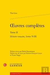 Oeuvres Complètes : Histoire Romaine, Livres V-Ix