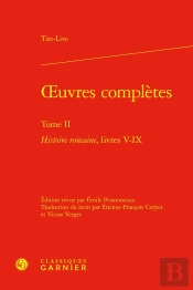 Oeuvres Complètes : Histoire Romaine, Livres V-Ix