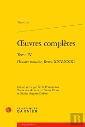 Oeuvres Complètes : Histoire Romaine, Livres Xxv-Xxxi
