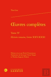 Oeuvres Complètes : Histoire Romaine, Livres Xxv-Xxxi