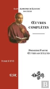 Oeuvres Complètes Ie Part ; Oeuvres Ascétiques