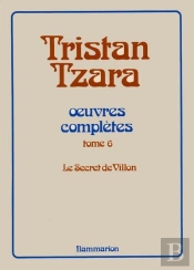 Oeuvres Complètes : Le Secret De Villon